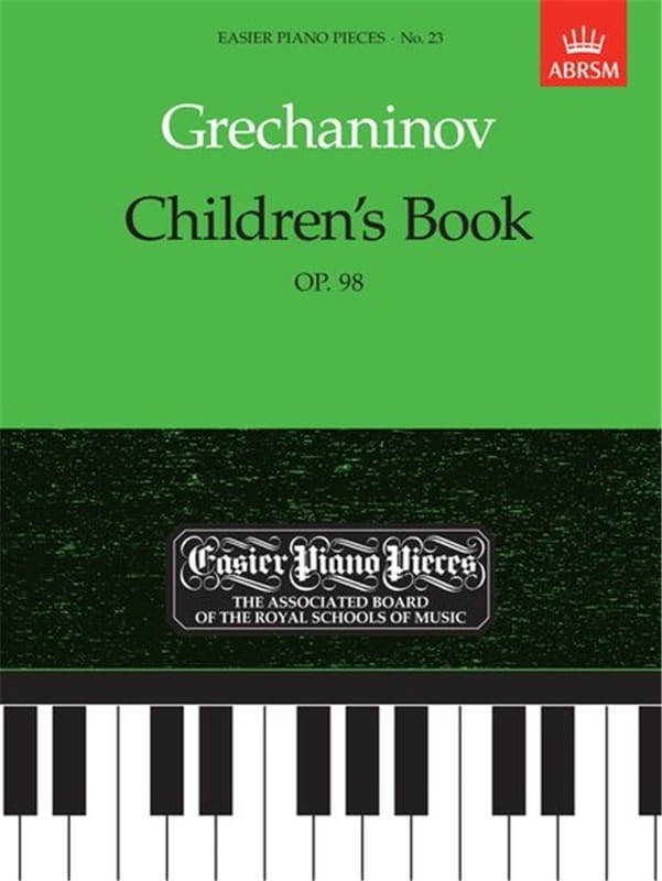 Aleksandr Grieczaninow: Children's Book op. 98 - utwory dla dzieci - nuty na fortepian