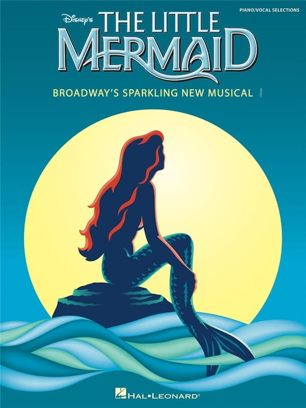 Alan Menken: The Little Mermaid - Broadway's Sparkling New Musical (Vocal Selections) - piosenki z musicalu Mała Syrenka - nuty na fortepian, melodia,