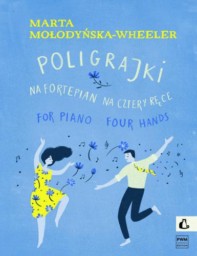 Marta Mołodyńska-Wheeler: Poligrajki na fortepian na cztery ręce