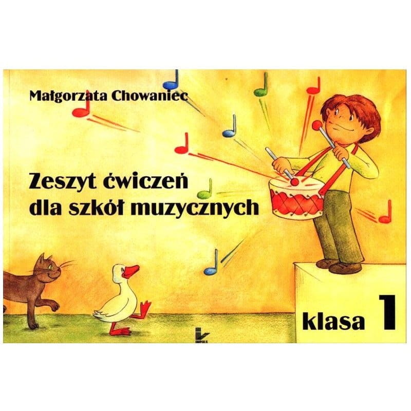Zeszyt ćwiczeń do kształcenia słuchu i rytmiki dla szkół muzycznych klasa 1 - Małgorzata Chowaniec