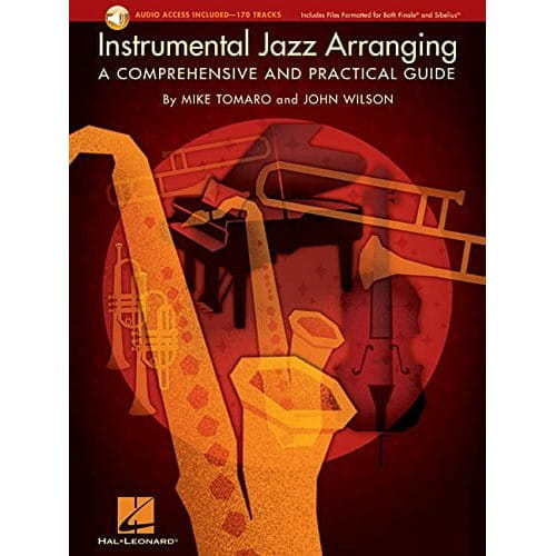 Instrumental Jazz Arranging (+ audio online) - Mike Tomaro, John Wilson - systematyczny i praktyczny przewodnik po aranżacji jazzowej
