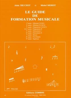 Alain Truchot, Michel Meriot: Le Guide de Formation Musicale 4 - podręcznik ogólny do szkoły muzycznej