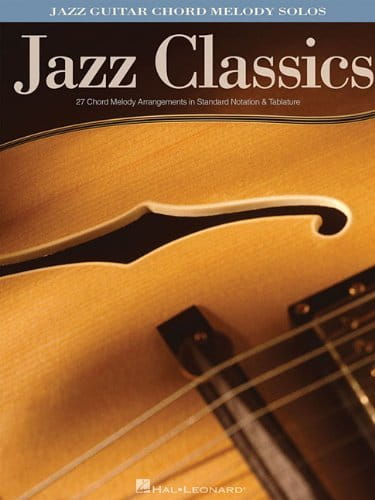 Jeff Arnold: Jazz Classics - Jazz Guitar Chord Melody Solos - nuty na gitarę z tabulaturą