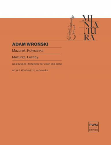 Adam Wroński: Mazurek (Moje marzenia op. 85) - Kołysanka - nuty na skrzypce i fortepian