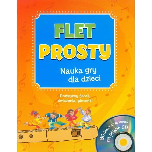 Flet prosty - nauka gry dla dzieci (+ płyta CD) - Katrin Holler, Marek Baczyńki