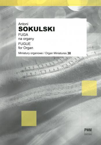 Antoni Sokulski: Fuga na organy - nuty na organy