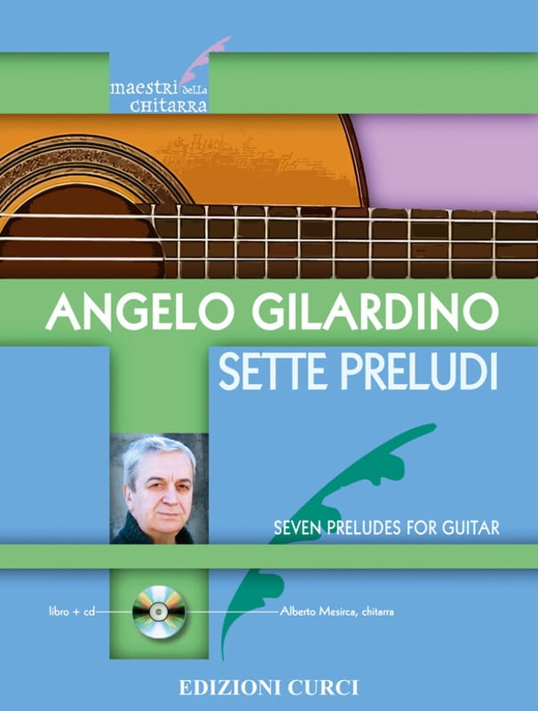 Angelo Gilardino: Sette Preludi - Seven Preludes for Guitar (+ płyta CD) - nuty na gitarę klasyczną