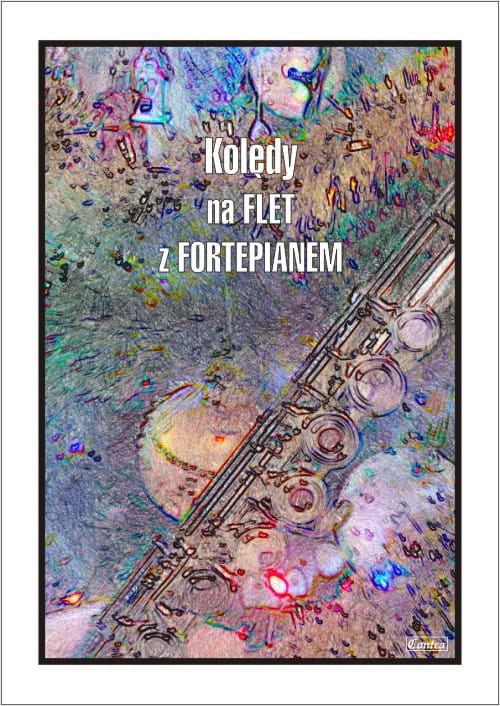 Kolędy na flet z fortepianem - Joanna Krakowska