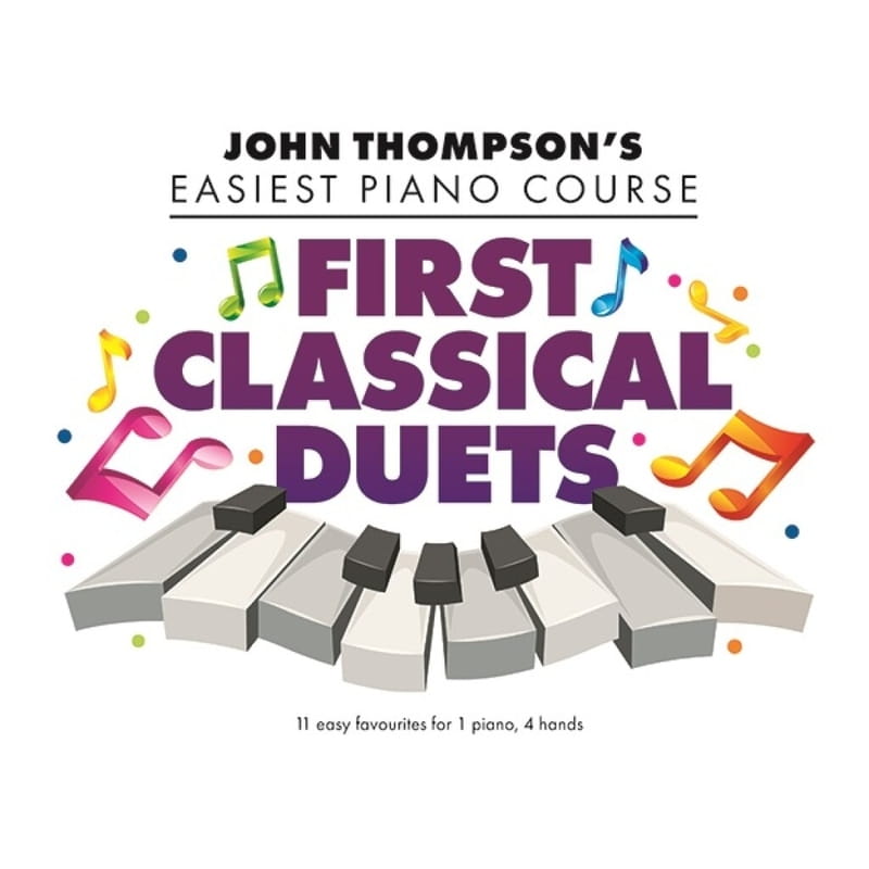 John Thompson's Easiest Piano Course: First Classical Duets - łatwe nuty na fortepian na cztery ręce dla dzieci