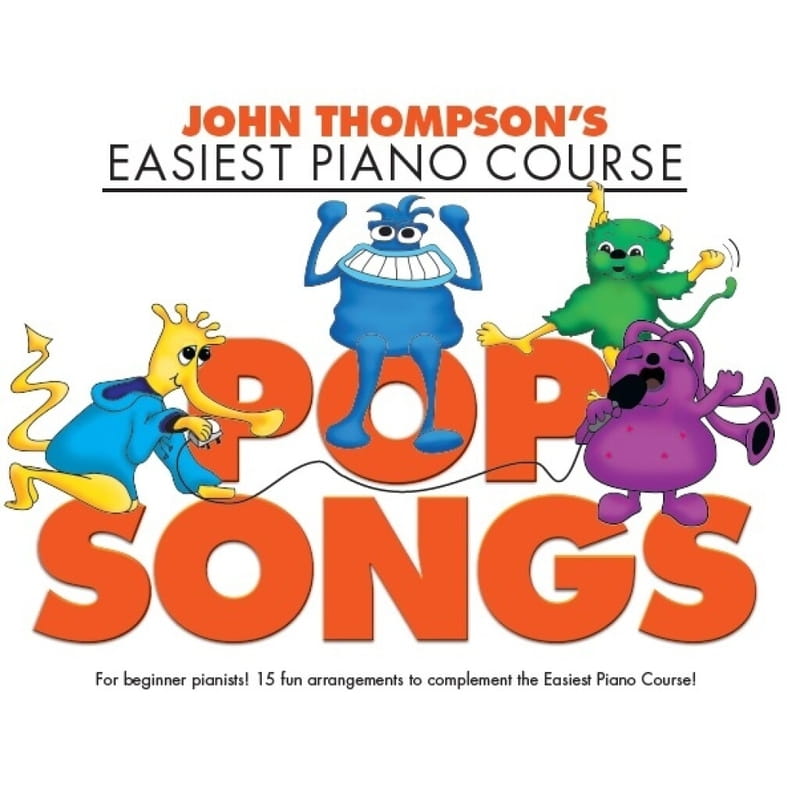 John Thompson's Easiest Piano Course: Pop Songs - łatwe nuty na fortepian dla dzieci