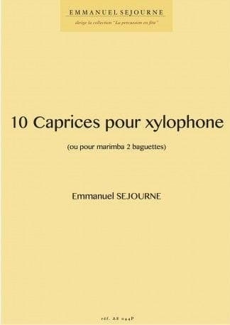 Emmanuel Sejourne: 10 Caprices pour xylophone ou pour marimba - nuty na ksylofon lub marimbę
