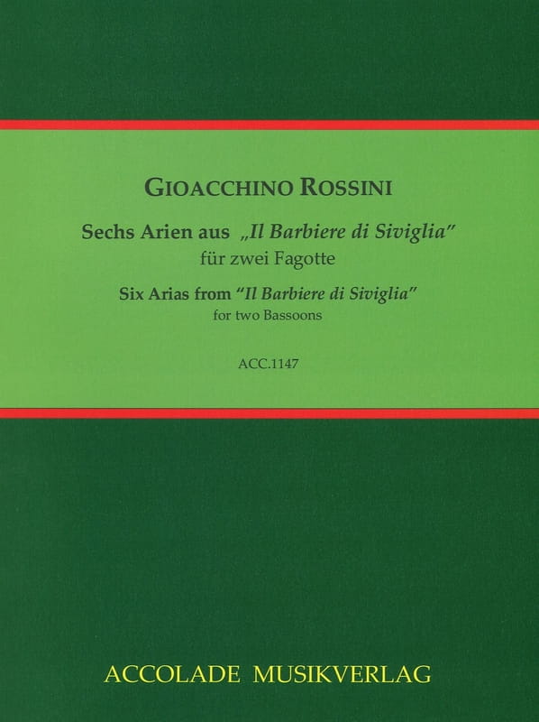Gioachino Rossini: Six Arias from 'Il Barbiere di Siviglia' for two Bassoons - Francois-Rene Gebauer, Bodo Koenigsbeck - sześć arii z opery Cyrulik se