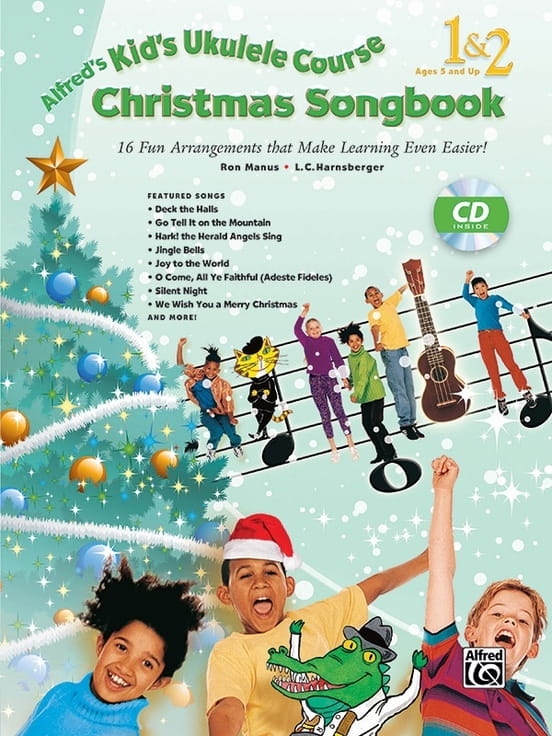 Alfred's Kid's Ukulele Course Christmas Songbook 1 & 2 - Ron Manus, L. C. Harnsberger (+ płyta CD) - śpiewnik z kolędami - uzupełnienie podręcznika -