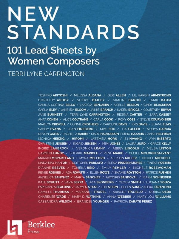 New Standards: 101 Lead Sheets by Women Composers - Terri Lyne Carrington - standardy jazzowe - nuty na instrument C i akordy