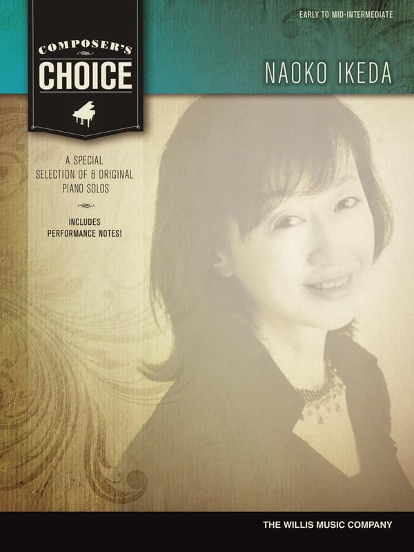 Composer's Choice: Naoko Ikeda - Early to Mid-Intermediate - nuty na fortepian