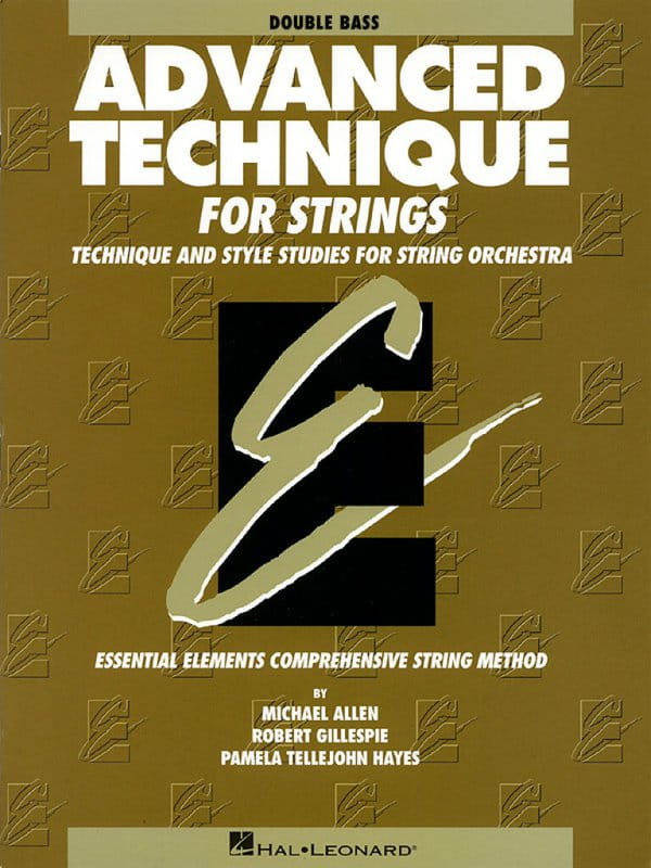 Essential Elements For Strings - Advanced Technique: Double Bass - szkoła gry na kontrabasie przygotowująca do gry w orkiestrze