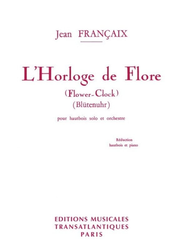 Jean Francaix: L'Horloge de Flore - Blutenuhr - Flower Clock pour Hautbois solo et orchestre - nuty na obój z fortepianem