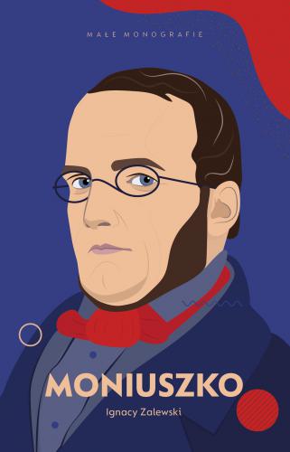 Ignacy Zalewski: Moniuszko - małe monografie
