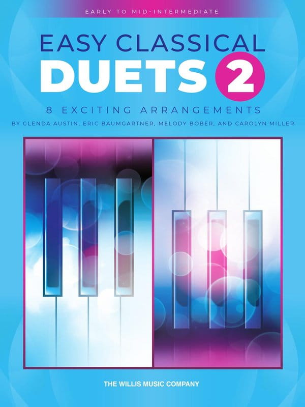 Easy Classical Duets 2 - Carolyn Miller, Melody Bober, Glenda Austin, Eric Baumgartner (+ audio online) - nuty na fortepian na cztery ręce