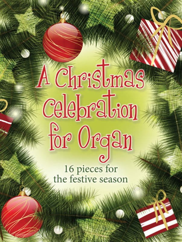 A Christmas Celebration for Organ - kolędy na organy