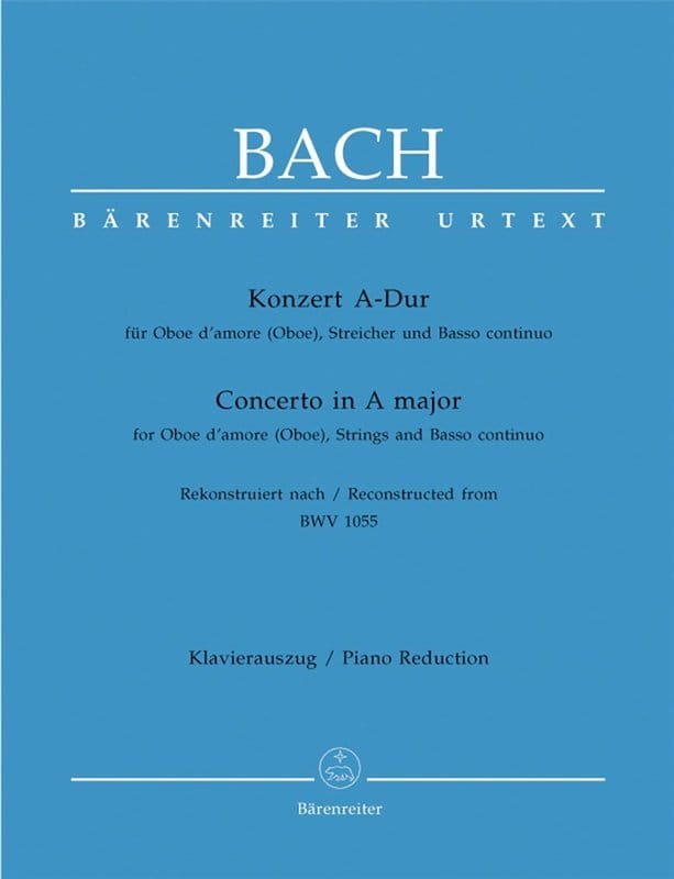 Bach: Konzert A-dur - Concerto for Oboe d'amore (Oboe), Strings and Basso continuo in A major BWV 1055R - koncert obojowy - nuty na obój z fortepianem