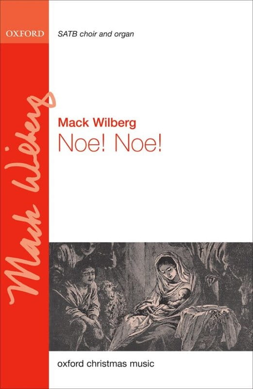 Noe! Noe! for SATB choir and organ - Mack Wilberg - nuty na chór mieszany i organy