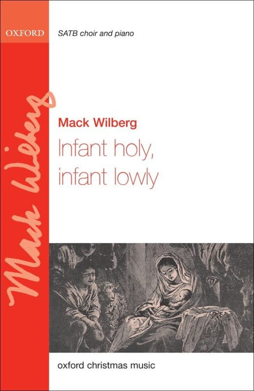 Infant holy, infant lowly for SATB choir and organ - Mack Wilberg - W żłobie leży - nuty na chór mieszany i organy