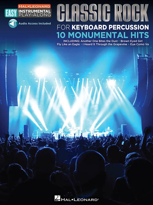 Classic Rock for Keyboard Percussion: 10 Monumental Hits (+ audio online) - łatwe nuty na ksylofon, wibrafon, marimbę lub dzwonki