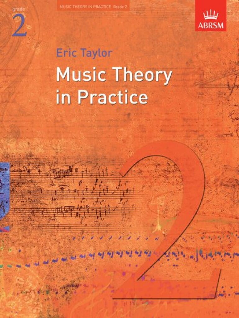 Music Theory in Practice - ABRSM Grade 2 - Eric Taylor - ćwiczenia do teorii muzyki