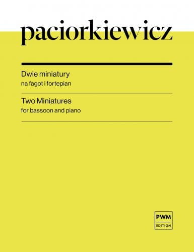 Dwie miniatury na fagot i fortepian - Ryszard Paciorkiewicz