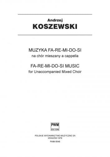 Andrzej Koszewski: Muzyka fa-re-mi-do-si na chór mieszany a cappella (partytura chóralna)
