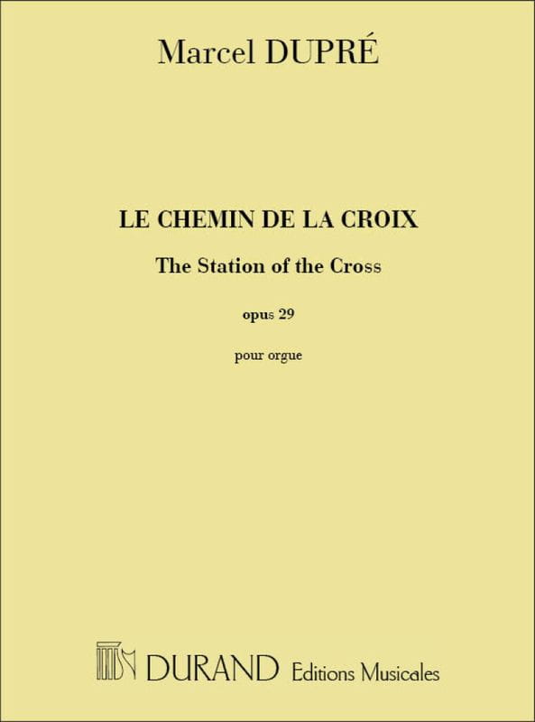 Marcel Dupre: Le Chemin de la Croix op. 29 pour Orgue - Droga krzyżowa - nuty na organy