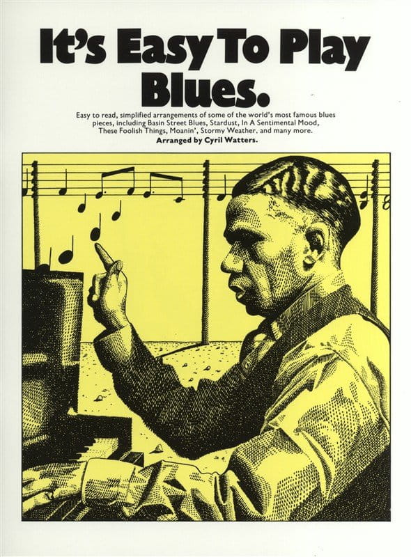 It's Easy To Play Blues - łatwe nuty na pianino - Cyril Watters