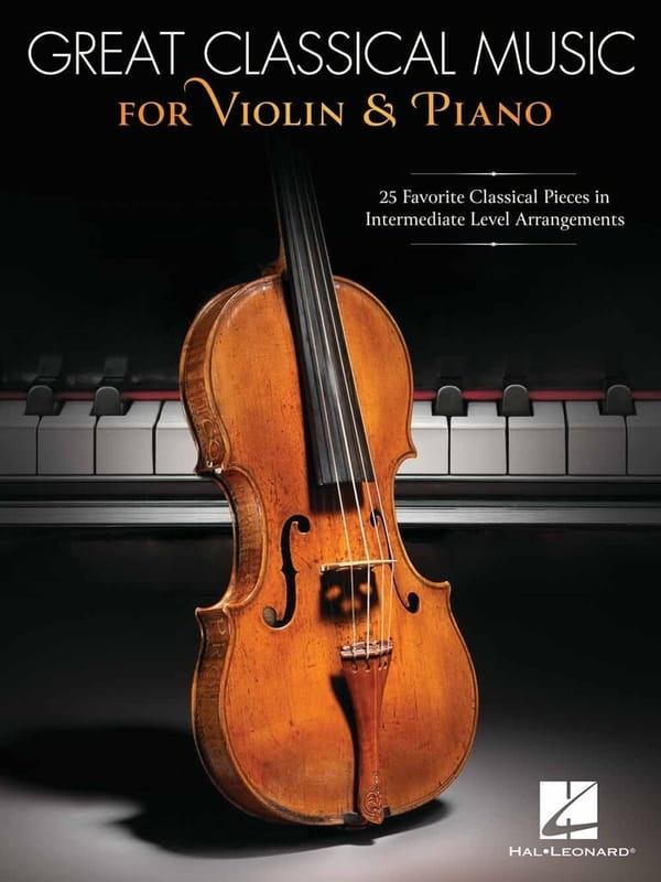 Great Classical Music for Violin and Piano - 25 ulubionych klasycznych kompozycji - nuty na skrzypce i fortepian
