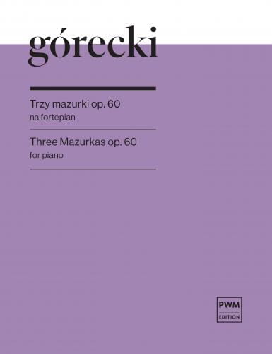 Mikołaj Górecki: Trzy mazurki op. 60 - nuty na fortepian