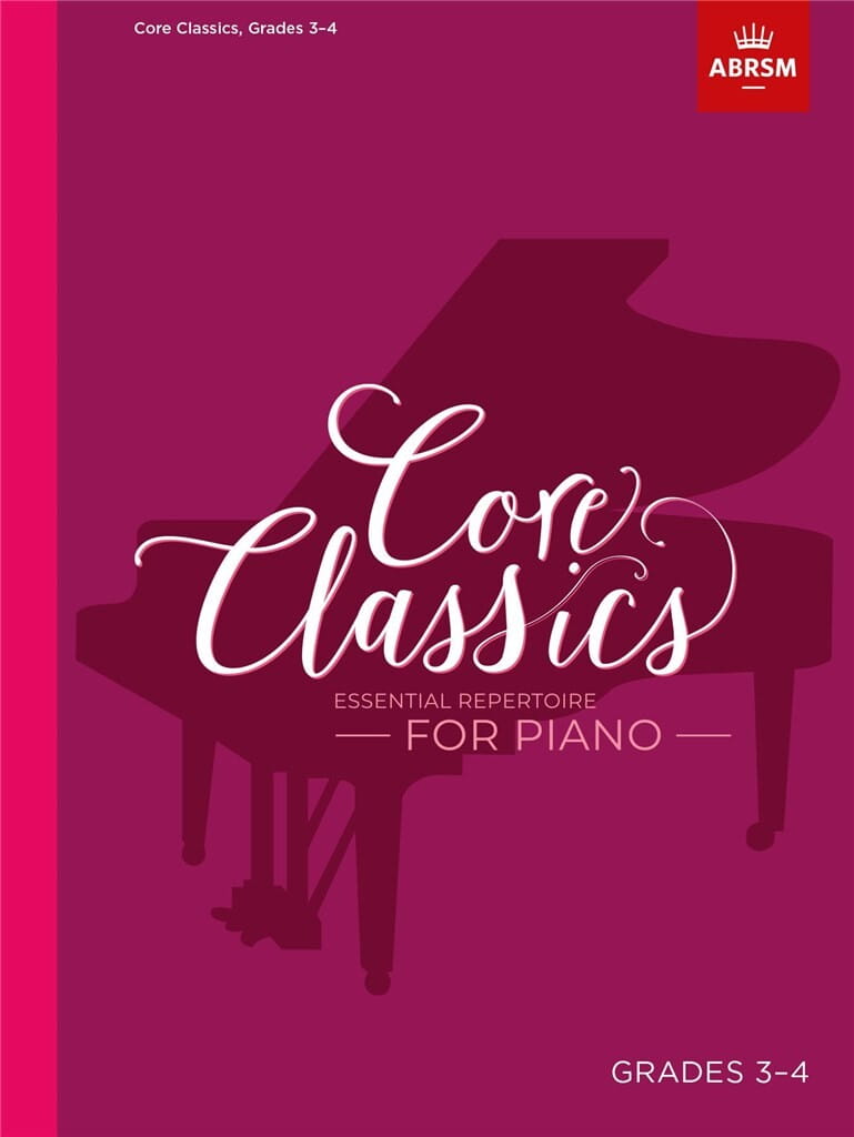 Core Classics ABRSM Grades 3-4 - najważniejszy repertuar fortepianowy - nuty na fortepian