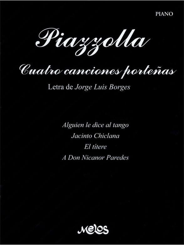 Astor Piazzolla: Cuatro Canciones Portenas - 4 pieśni - nuty na fortepian