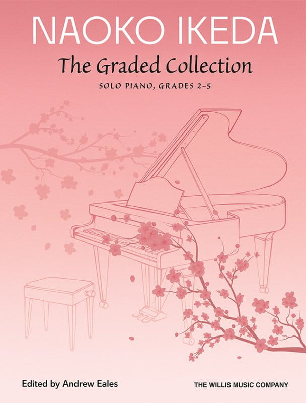 Naoko Ikeda: The Graded Collection for Solo Piano Grades 2-5 - nuty na fortepian