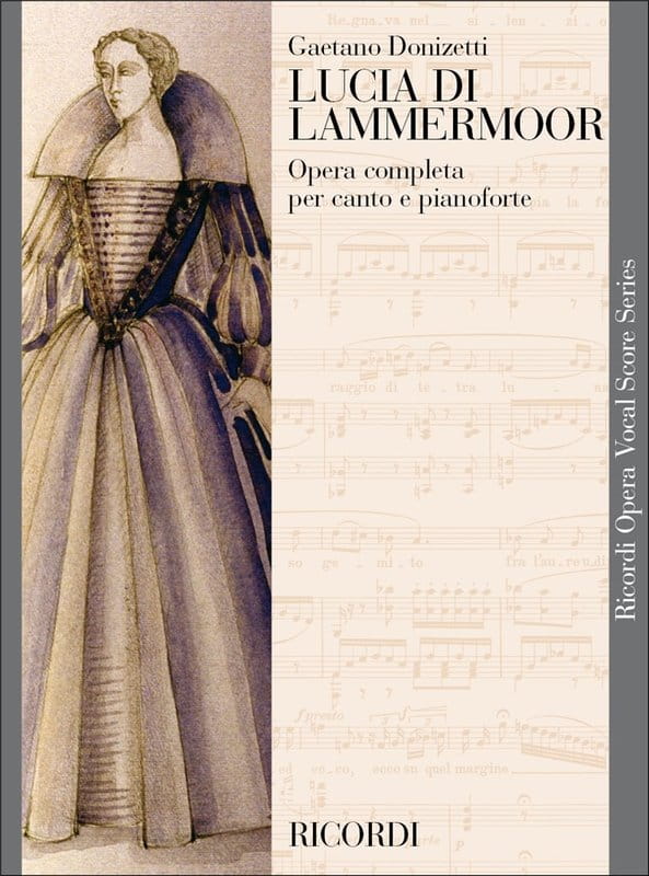Gaetano Donizetti: Lucia di Lammermoor - Łucja z Lammermooru - opera - nuty na głos, chór i fortepian
