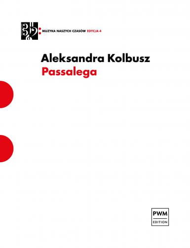 Aleksandra Kolbusz: Passalega - nuty na kwartet smyczkowy