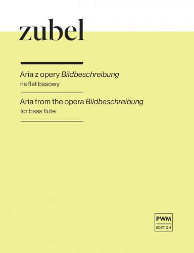 Agata Zubel: Aria z opery Bildbeschreibung - nuty na flet basowy