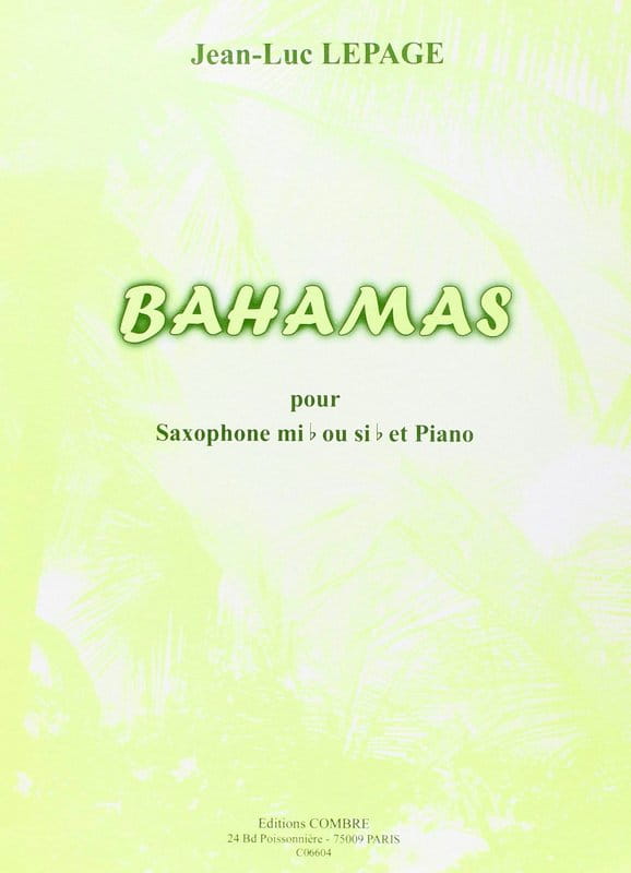 Jean-Luc Lepage: Bahamas pour saxophone et piano - nuty na saksofon i fortepian