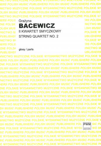 Grażyna Bacewicz: II Kwartet smyczkowy nr 2 - partytura i głosy - nuty na kwartet smyczkowy