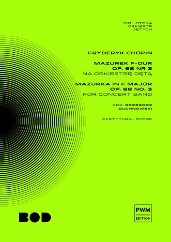 Fryderyk Chopin: Mazurek F-dur op. 68 nr 3 - partytura - nuty na orkiestrę dętą
