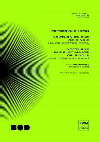 Fryderyk Chopin: Nokturn Es-dur op. 9 nr 2 - partytura - nuty na orkiestrę dętą