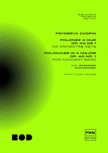 Fryderyk Chopin: Polonez A-dur op. 40 nr 1 - partytura - nuty na orkiestrę dętą