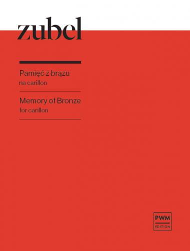 Agata Zubel: Pamięć z brązu - nuty na carillon