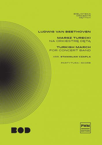 Ludwig van Beethoven: Marsz turecki - wersja koncertowa - nuty na orkiestrę dętą