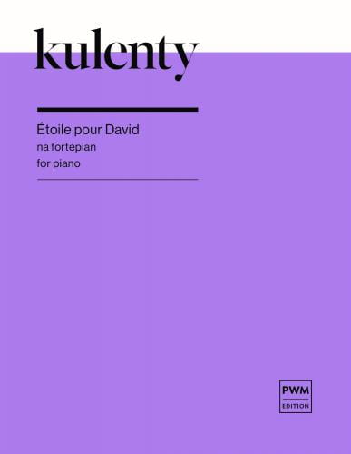 Hanna Kulenty: Etoile pour David - nuty na fortepian