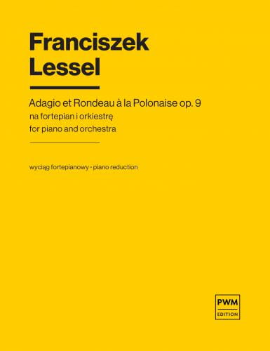 Franciszek Lessel: Adagio et Rondeau a la Polonaise op. 9 - nuty na fortepian i orkiestrę